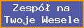 Obs�uga wesel zespo�y na Wesela